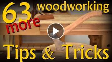 63 (more) Woodworking Tips & Tricks