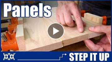 Need Wide Boards? How to make panels by edge joining lumber | STEP IT UP Woodworking