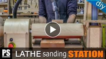 Lathe Sanding Station: Thickness Sander 