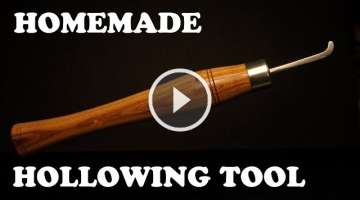Homemade Woodturning Tools - Lathe Hollowing Tool