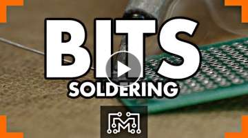 Soldering // Bits