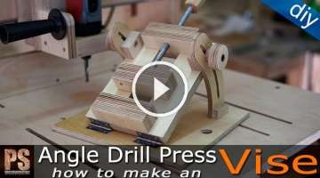 Homemade Angle Drill Press Vise