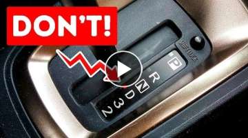 7 Things You Shouldn't Do In an Automatic Transmission Car