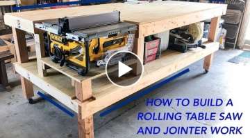 HOW TO MAKE A ROLLING TABLE SAW AND JOINTER WORK BENCH DIY