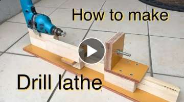 How to make hand drill lathe.