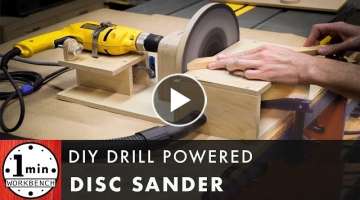 DIY Drill Powered Disc Sander