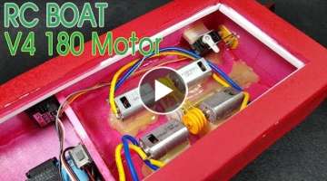 How To Make RC Boat with v4 180 Motor