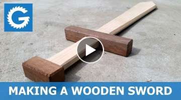 Crafting a Wooden Sword | Woodworking